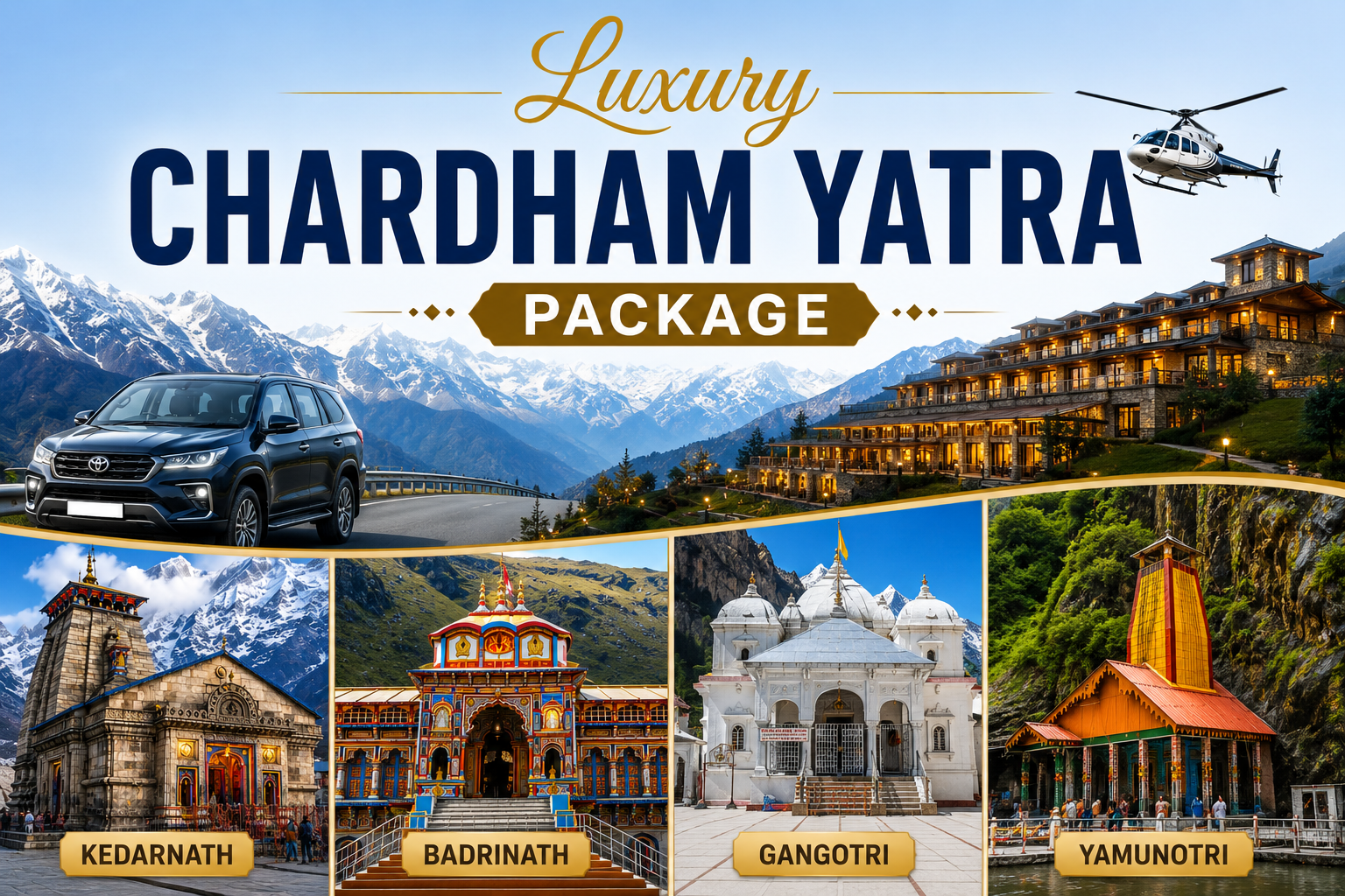 Luxury Char Dham Yatra Package